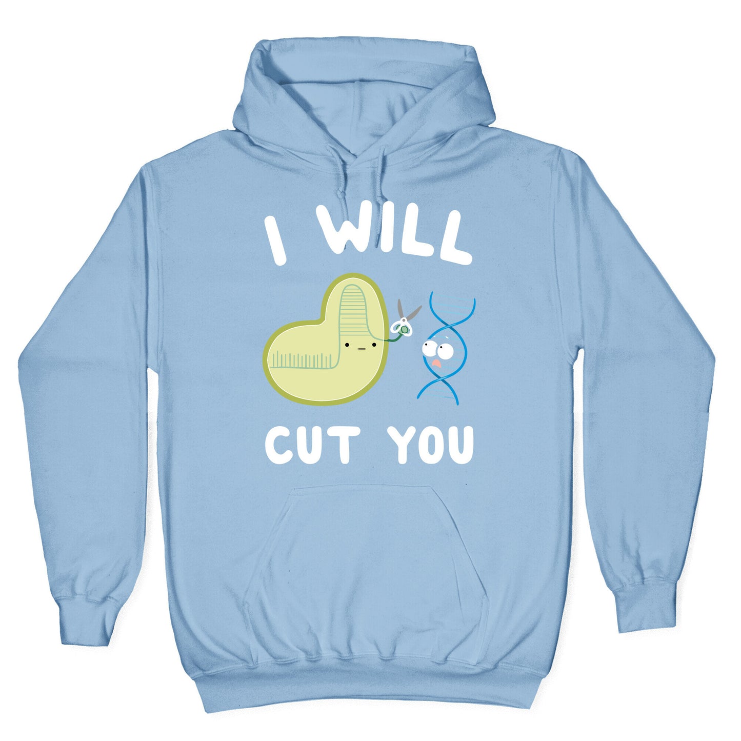 Crispr Will Cut You Hoodie