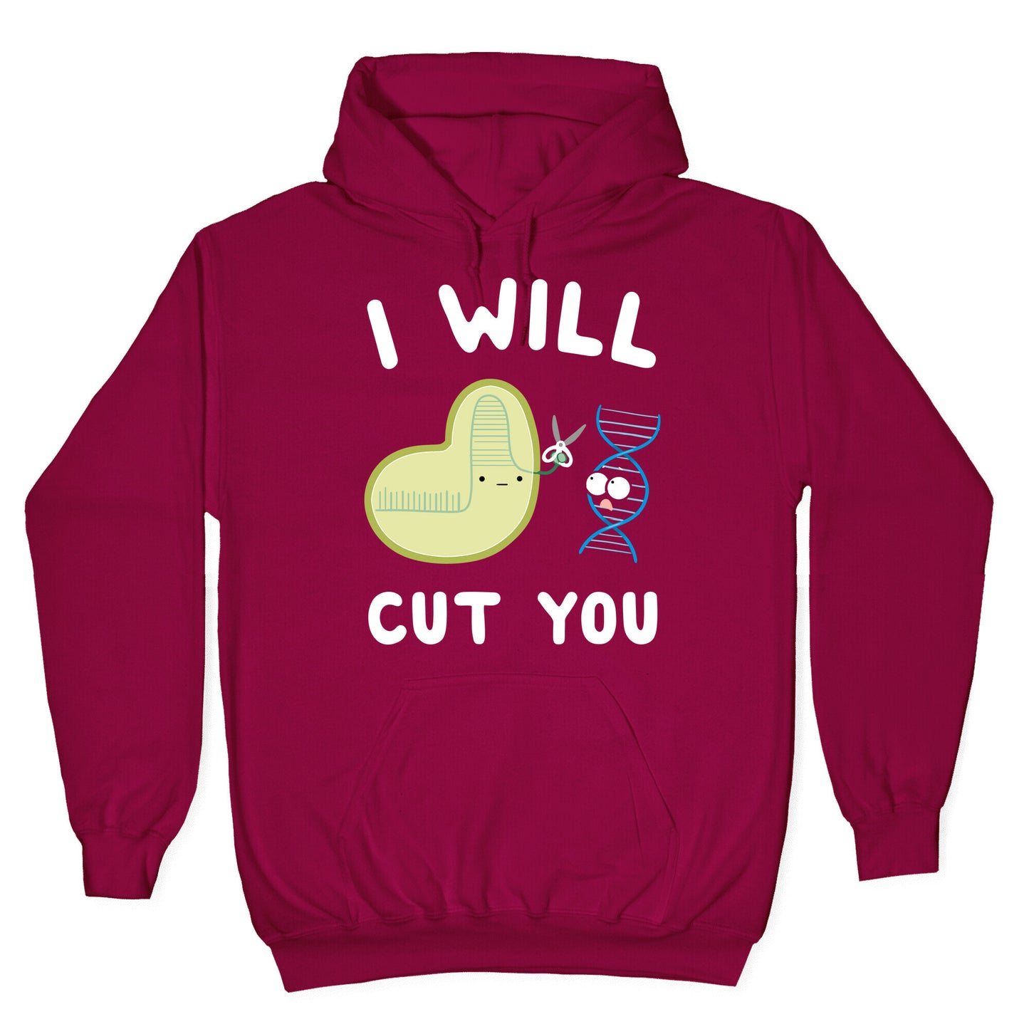 Crispr Will Cut You Hoodie