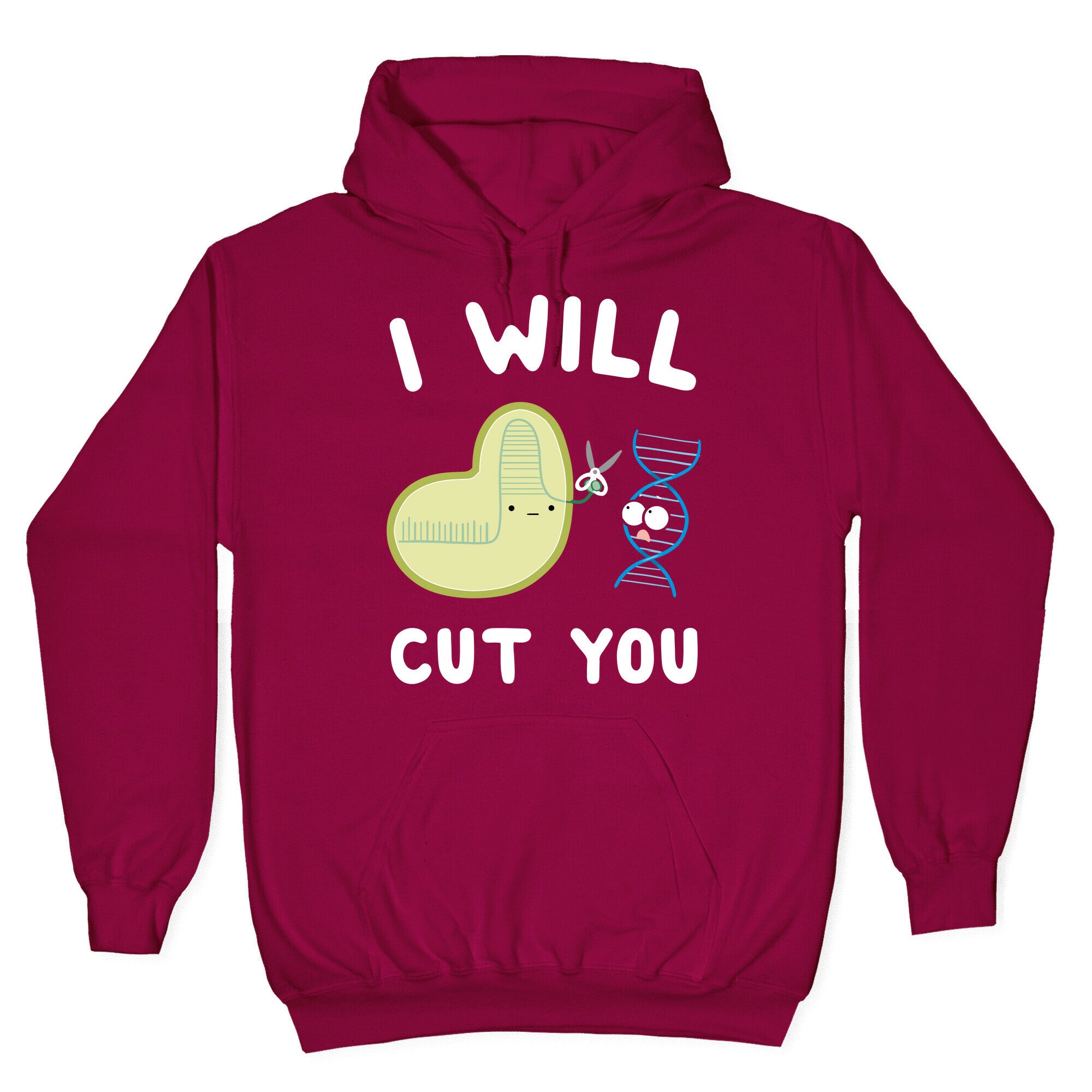 Crispr Will Cut You Hoodie