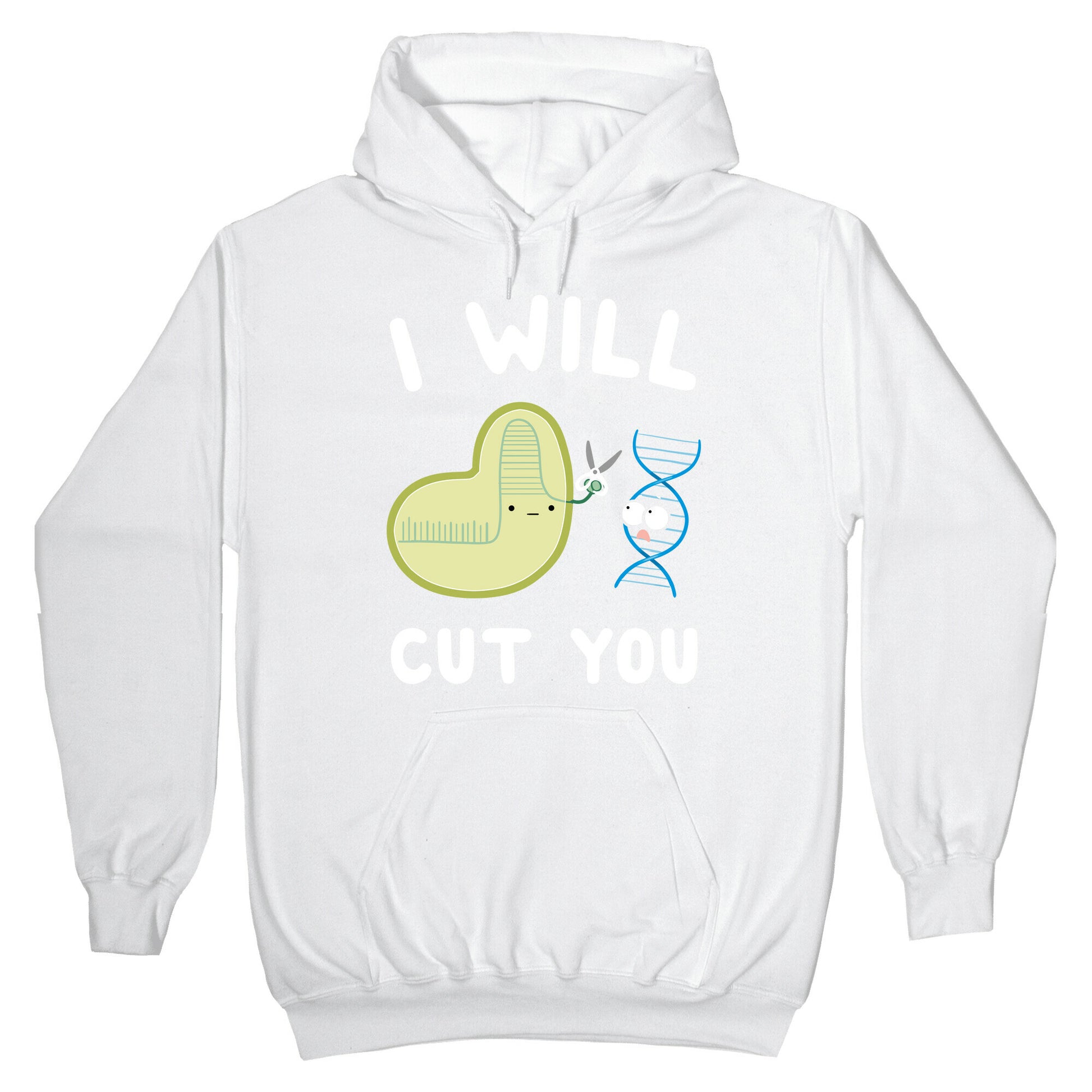 Crispr Will Cut You Hoodie