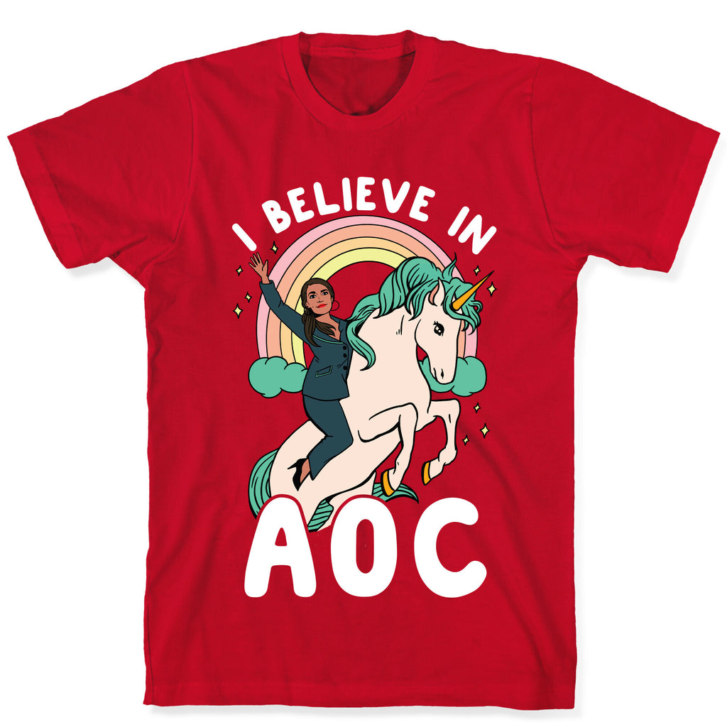 I Believe in AOC (Alexandria Ocasio-Cortez)  T-Shirt
