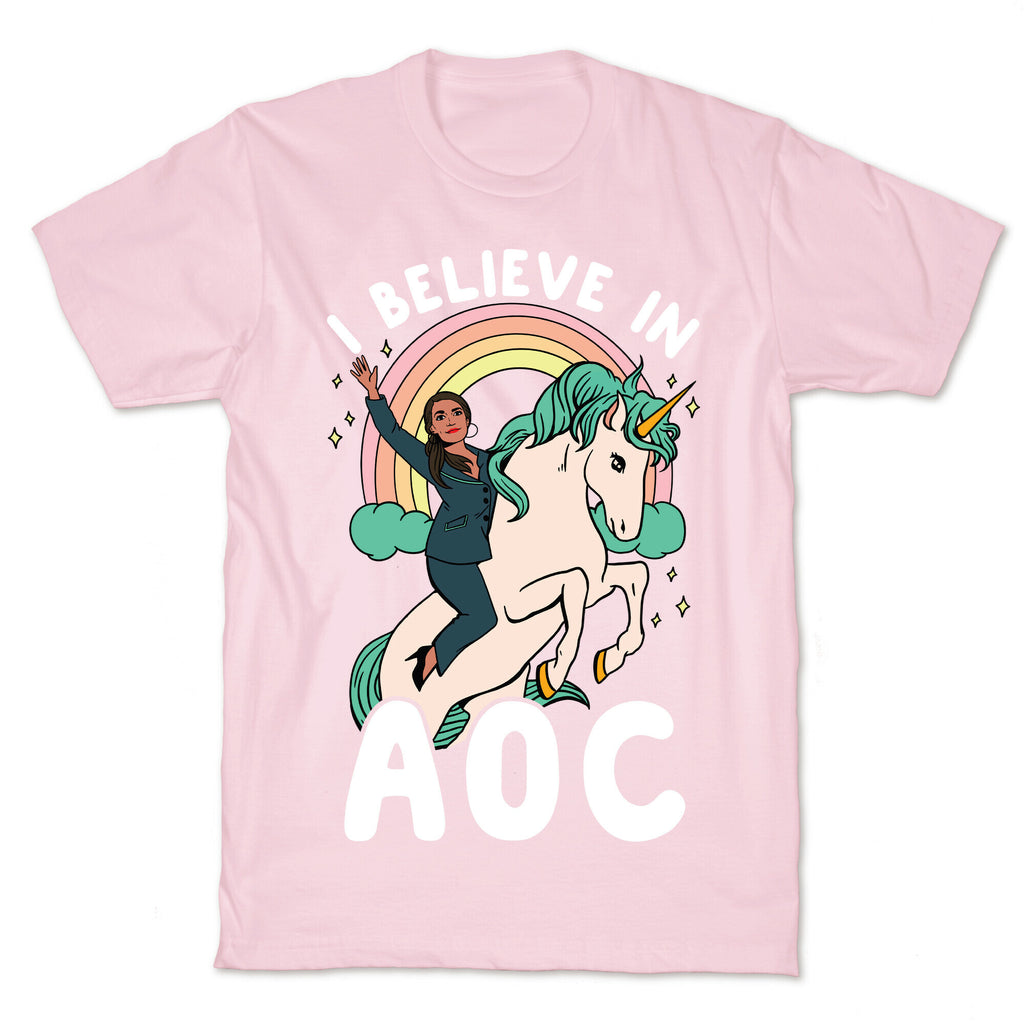 I Believe in AOC (Alexandria Ocasio-Cortez)  T-Shirt