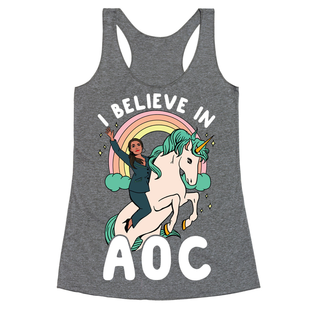 I Believe in AOC (Alexandria Ocasio-Cortez)  Racerback Tank
