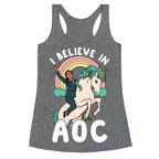 I Believe in AOC (Alexandria Ocasio-Cortez)  Racerback Tank