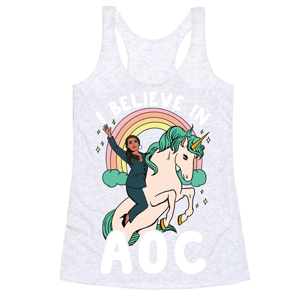 I Believe in AOC (Alexandria Ocasio-Cortez)  Racerback Tank