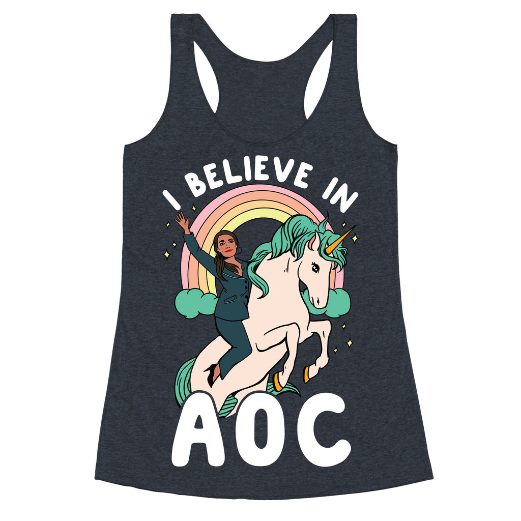 I Believe in AOC (Alexandria Ocasio-Cortez)  Racerback Tank