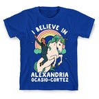 I Believe in Alexandria Ocasio-Cortez  T-Shirt