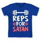 Reps For Satan T-Shirt