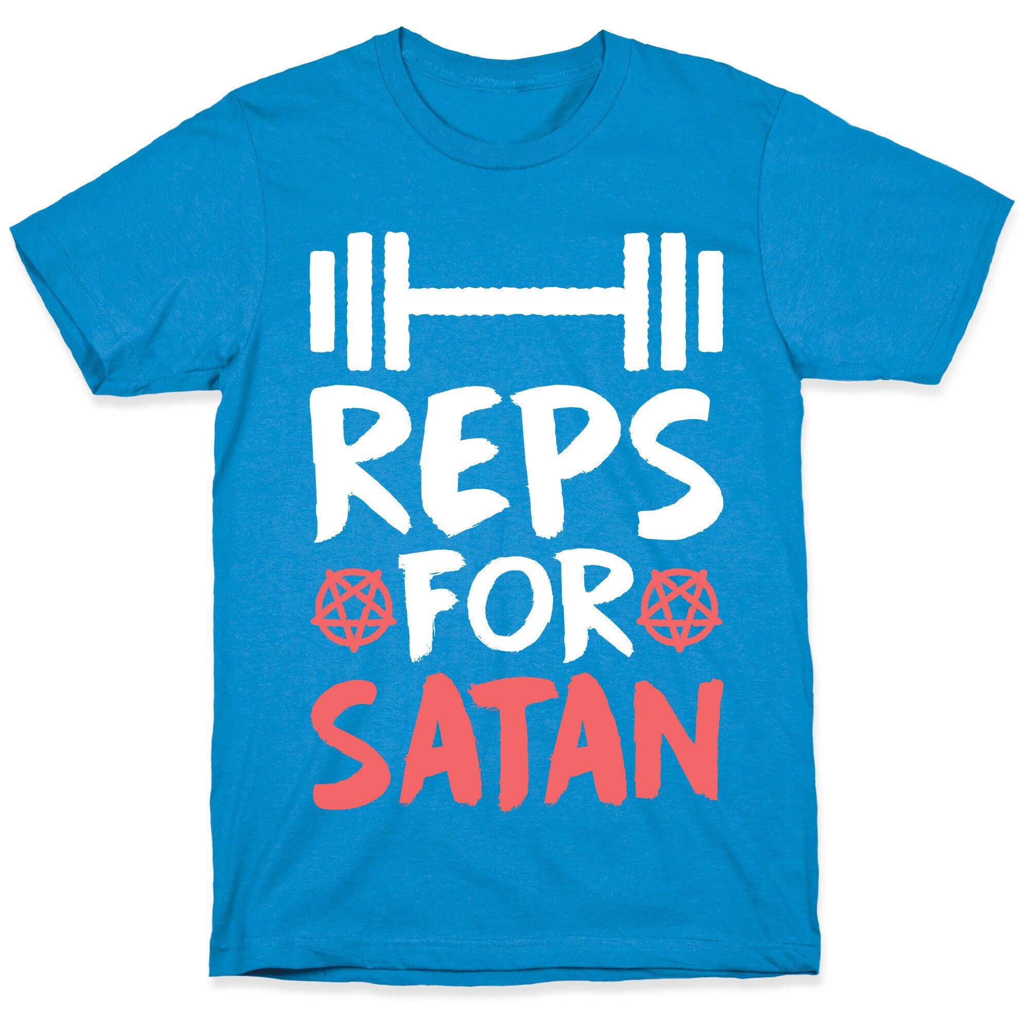 Reps For Satan T-Shirt