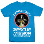 Opportunity Rescue Mission (Mars Rover) T-Shirt
