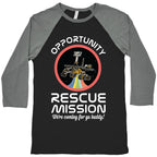 Opportunity Rescue Mission (Mars Rover) Baseball Tee
