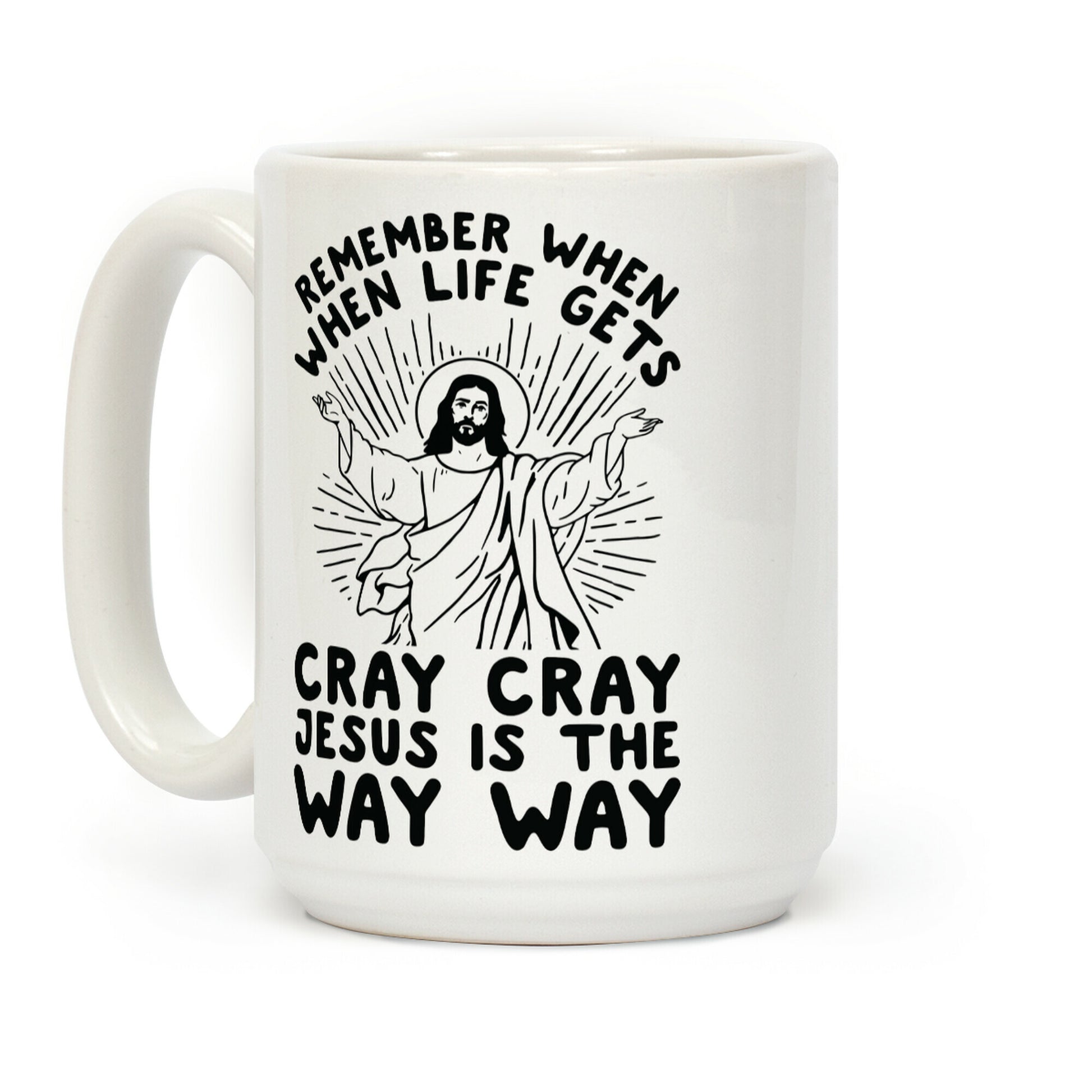 Jesus is the Way Way Coffee Mug