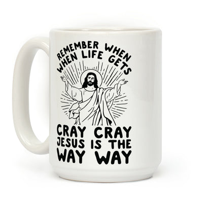 Jesus is the Way Way Coffee Mug