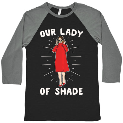 Our Lady Of Shade Nancy Pelosi Parody White Print Baseball Tee