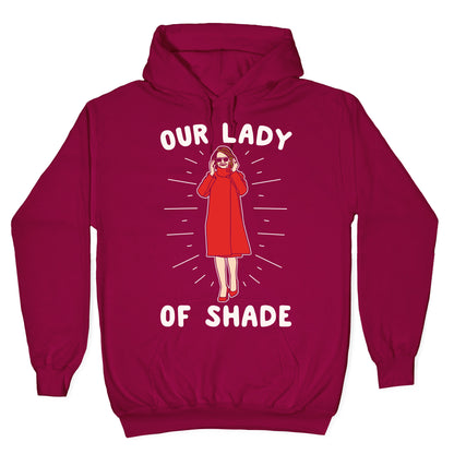 Our Lady Of Shade Nancy Pelosi Parody White Print Hoodie