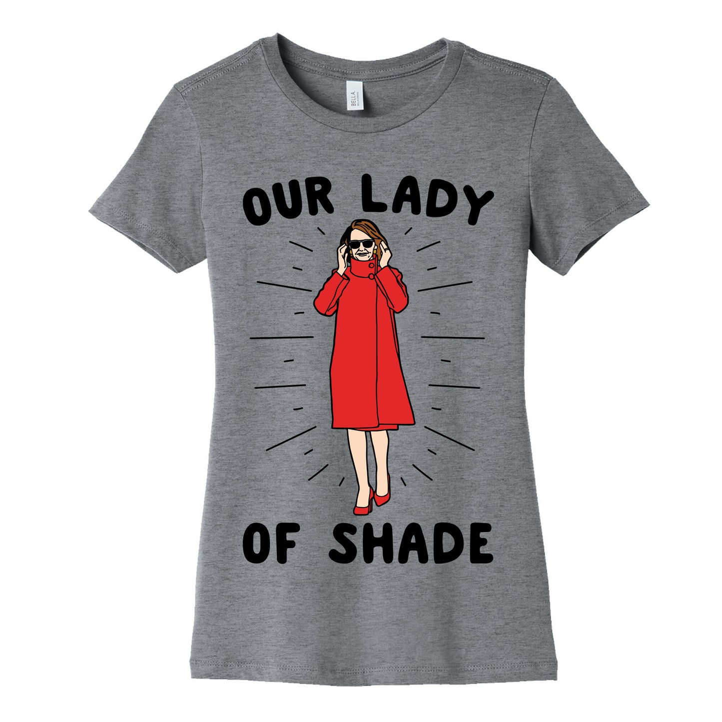 Our Lady Of Shade Nancy Pelosi Parody Women's Cotton Tee