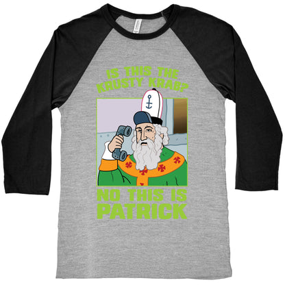 No, This is Patrick Baseball Tee