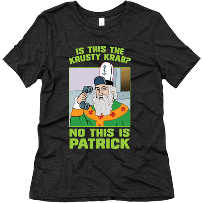 No, This is Patrick Women's Triblend Tee