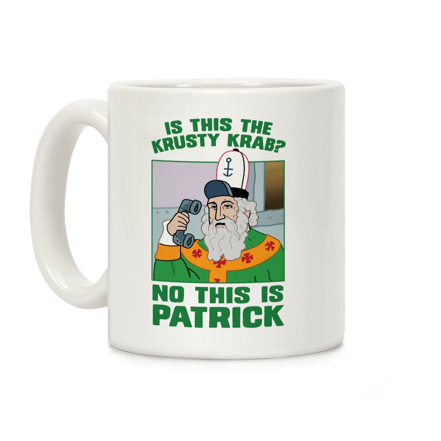 No, This is Patrick Coffee Mug