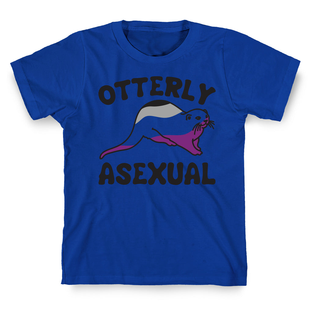 Otterly Asexual  T-Shirt