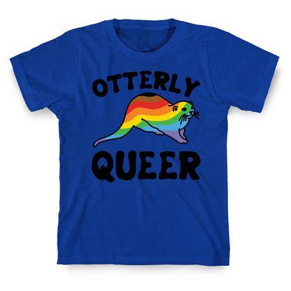 Otterly Queer T-Shirt