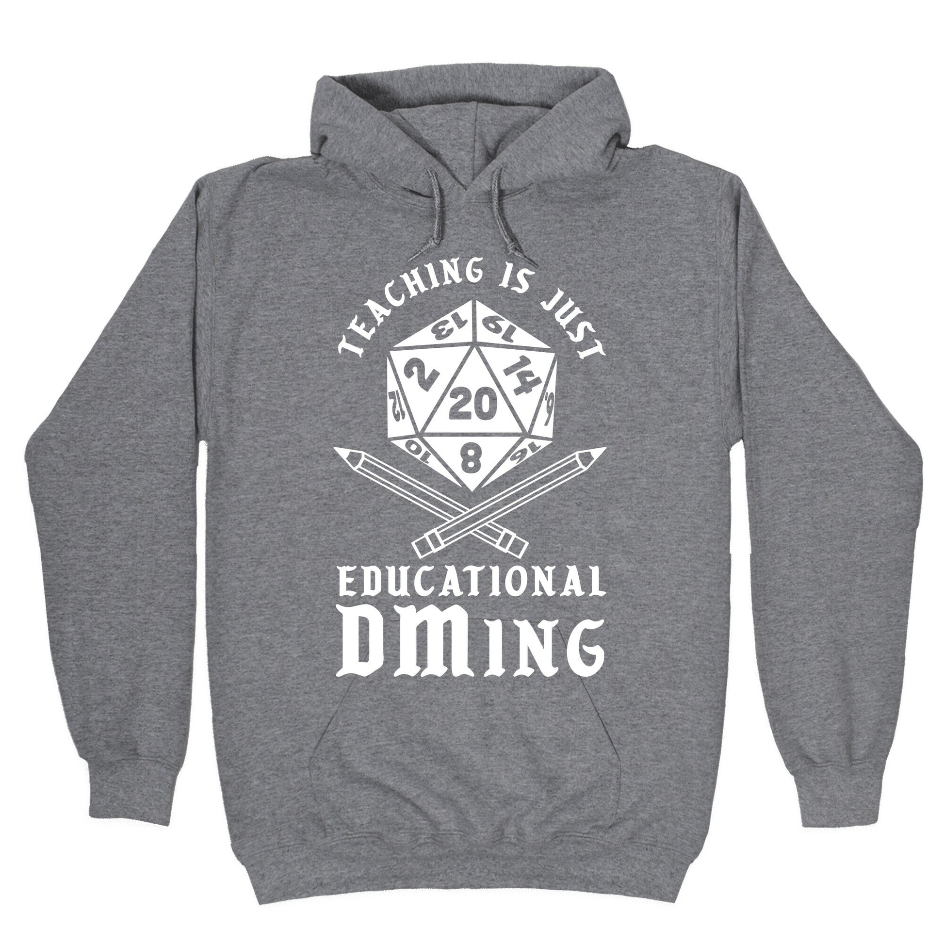 Teaching is just Educational DMing Hoodie