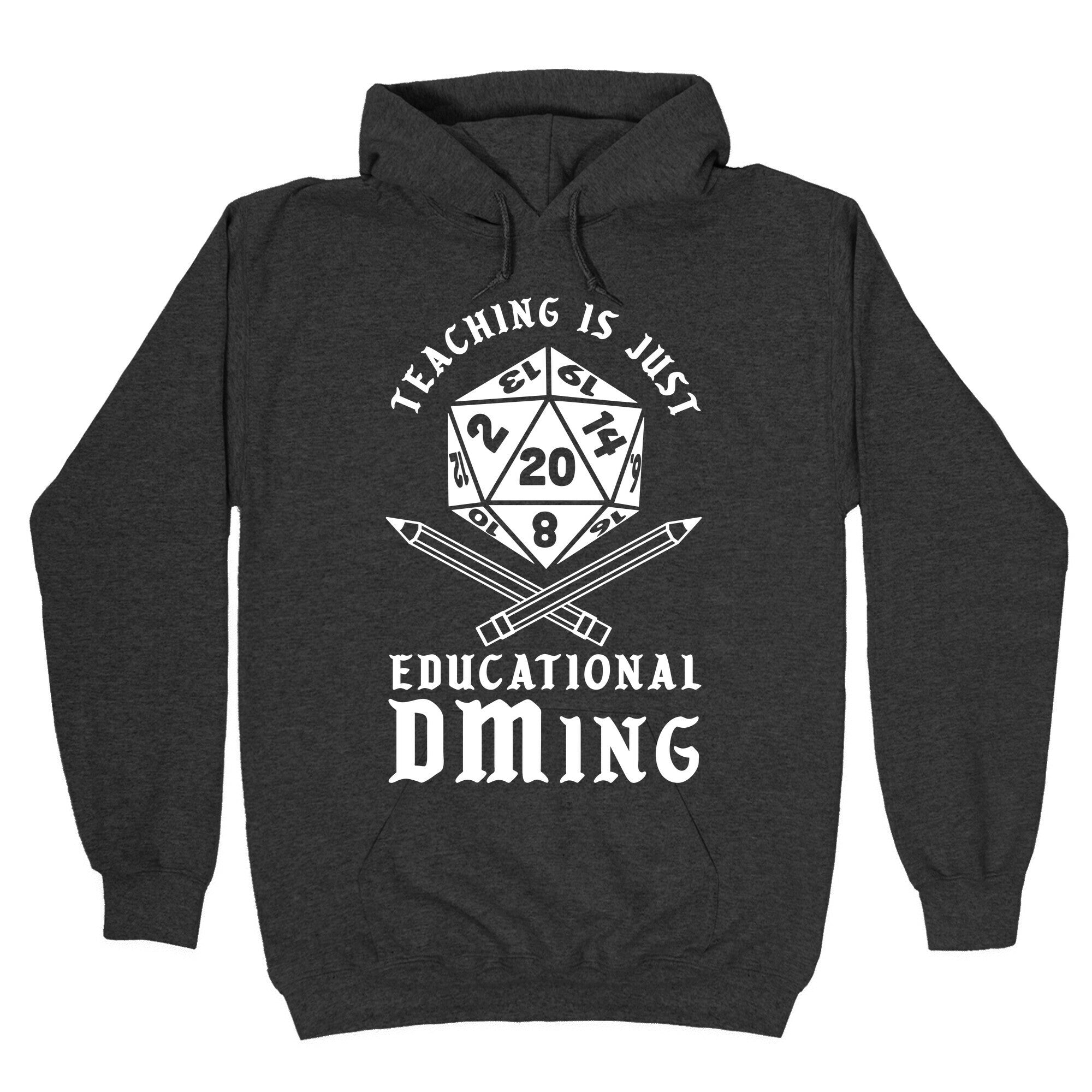 Teaching is just Educational DMing Hoodie