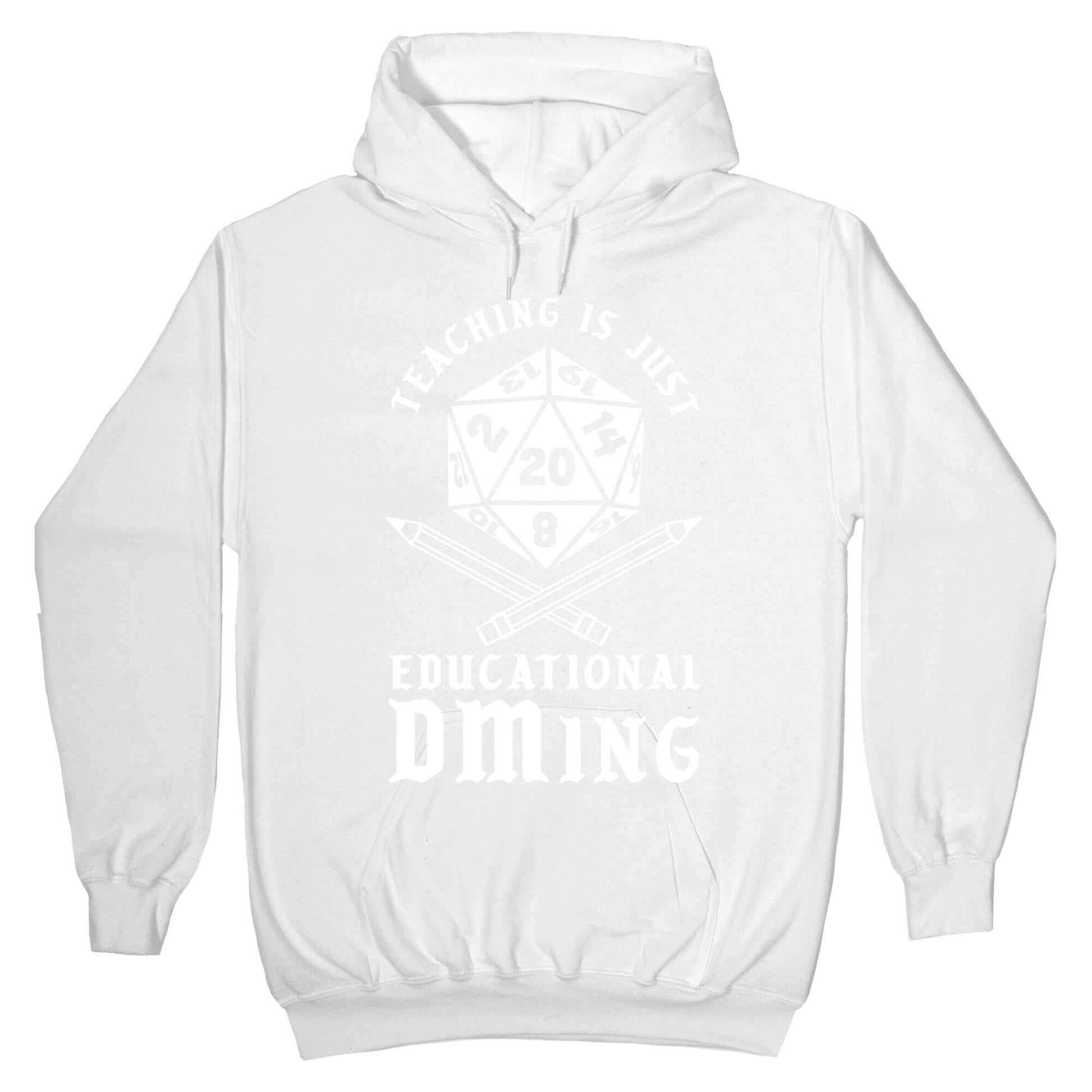 Teaching is just Educational DMing Hoodie
