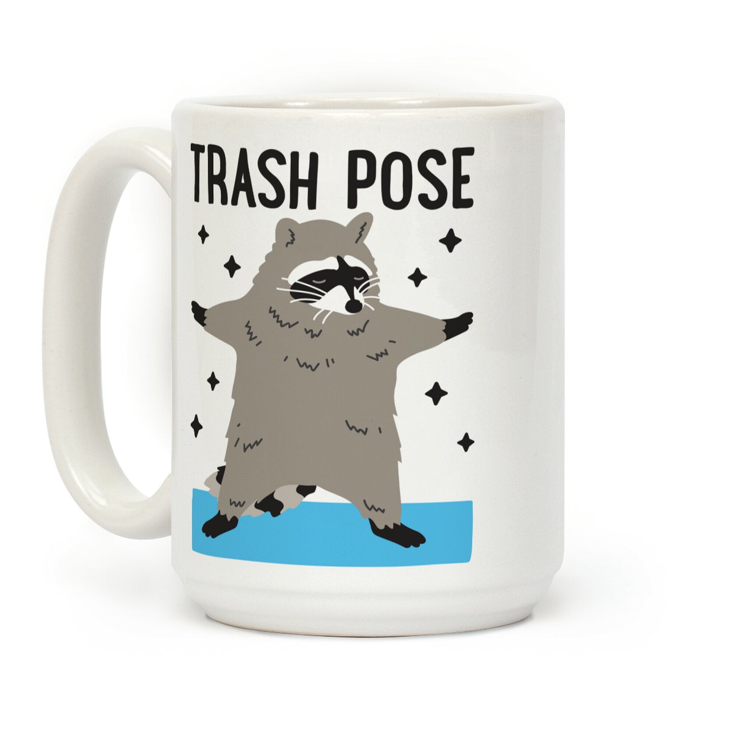 Trash Pose Raccoon Coffee Mug