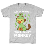 Grass Monkey, That Funky Monkey - Grookey T-Shirt
