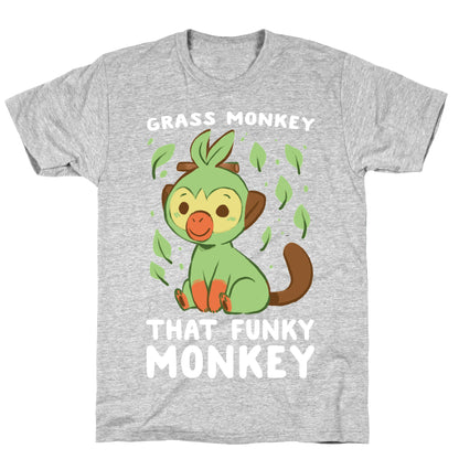 Grass Monkey, That Funky Monkey - Grookey T-Shirt