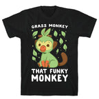 Grass Monkey, That Funky Monkey - Grookey T-Shirt