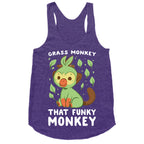 Grass Monkey, That Funky Monkey - Grookey Racerback Tank
