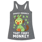 Grass Monkey, That Funky Monkey - Grookey Racerback Tank