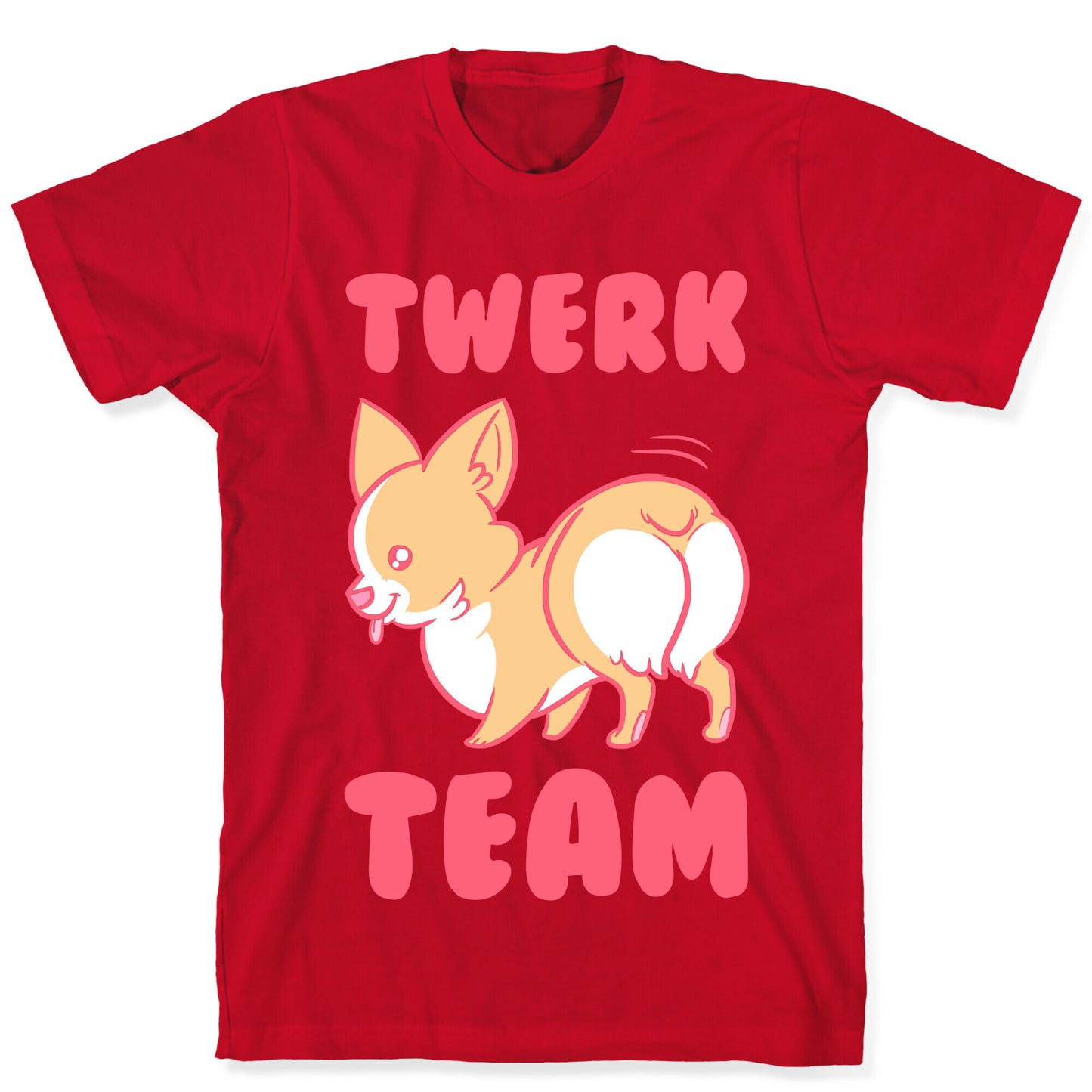 Twerk Team Corgi T-Shirt