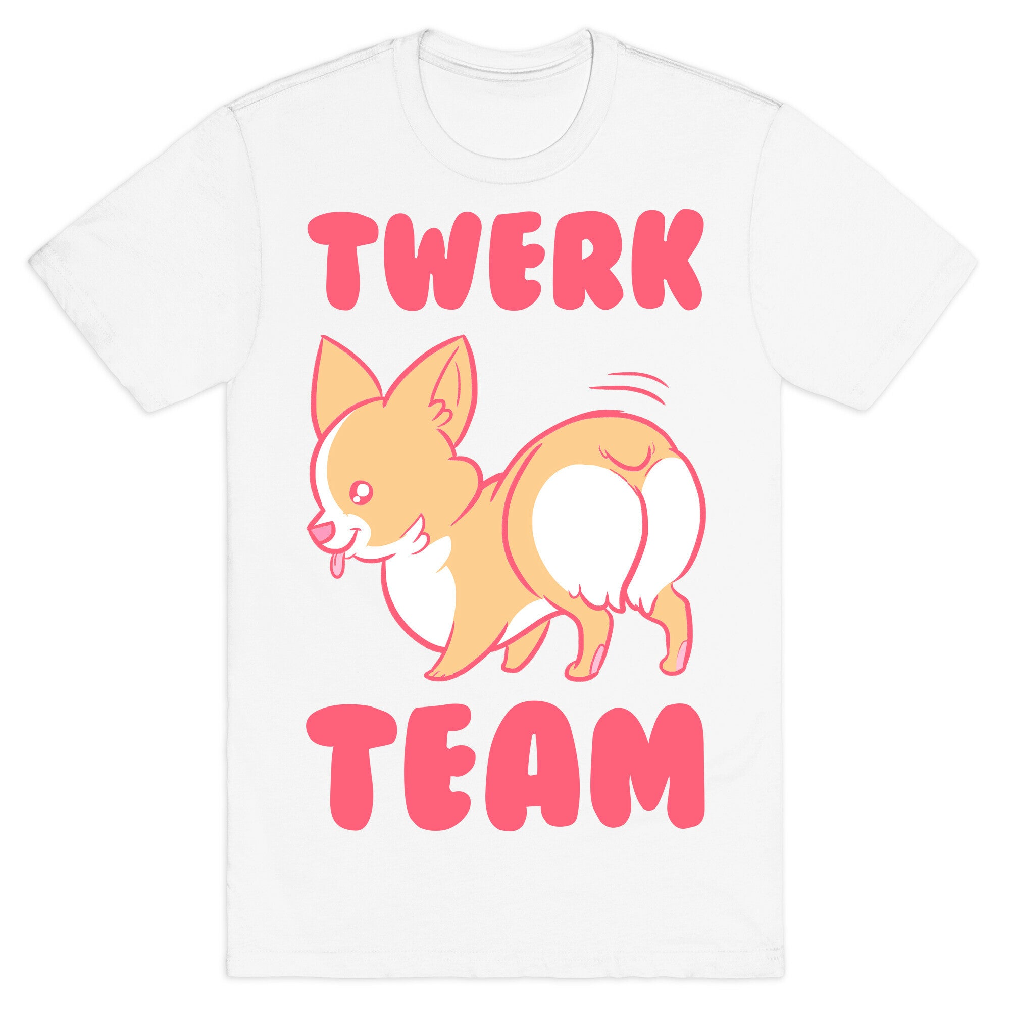 Twerk Team Corgi T-Shirt