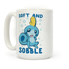 Soft and Sobble Coffee Mug