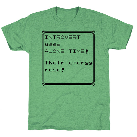 Introvert Used Alone Time Unisex Triblend Tee