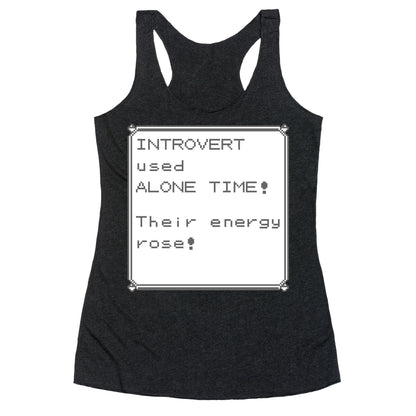 Introvert Used Alone Time Racerback Tank