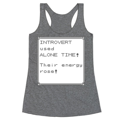 Introvert Used Alone Time Racerback Tank