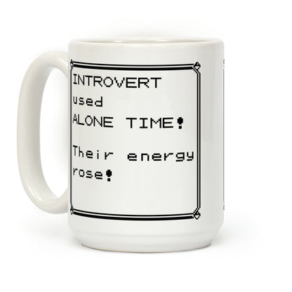 Introvert Used Alone Time Coffee Mug