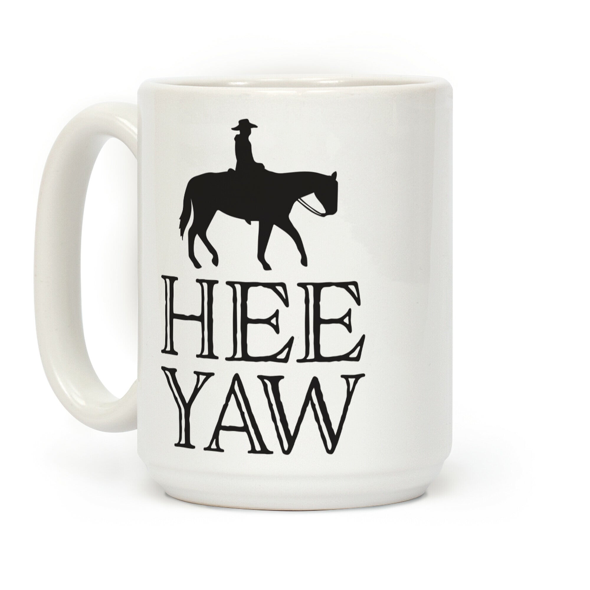 Hee Yaw Cowboy Coffee Mug