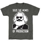 Seize The Memes of Production Unisex Triblend Tee