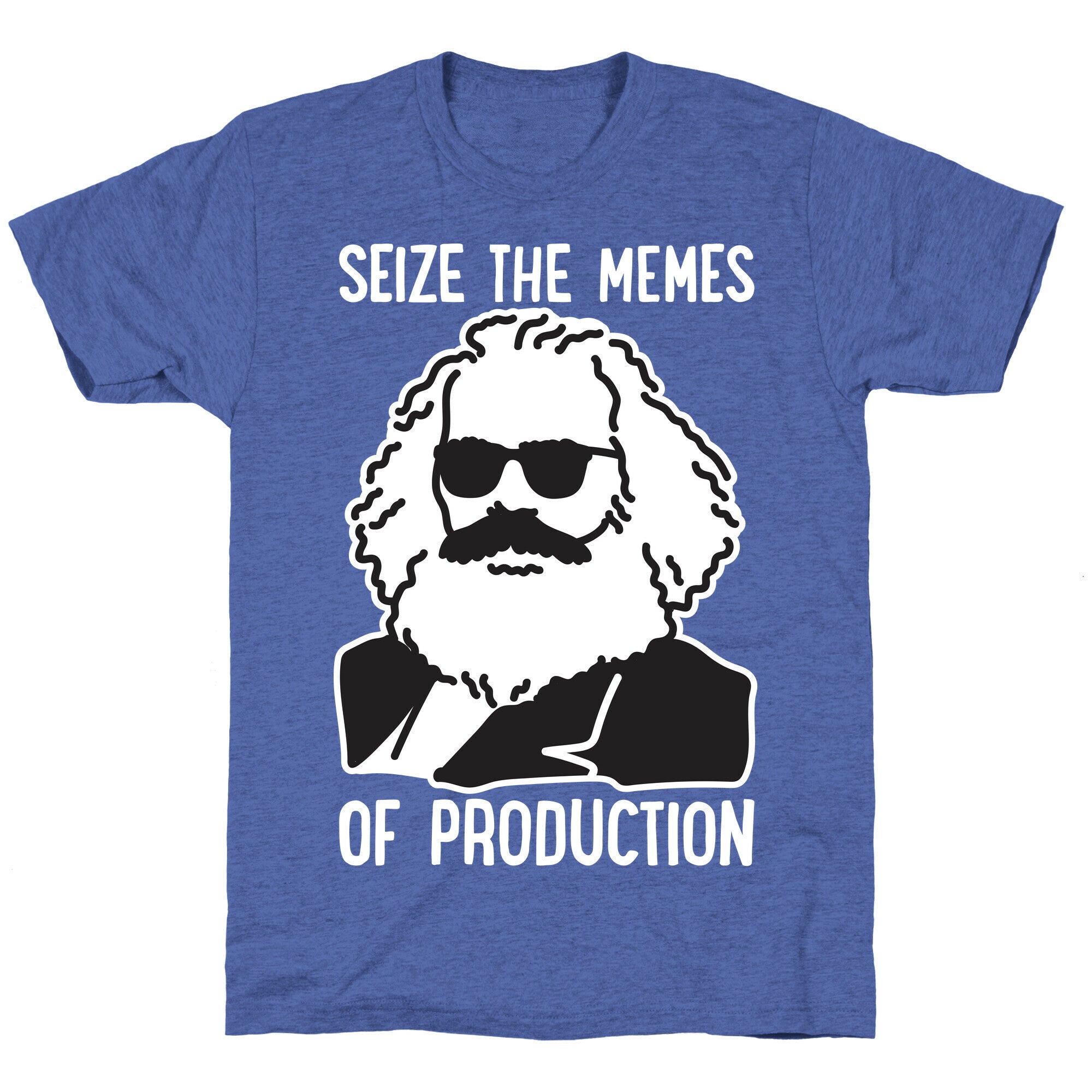 Seize The Memes of Production Unisex Triblend Tee