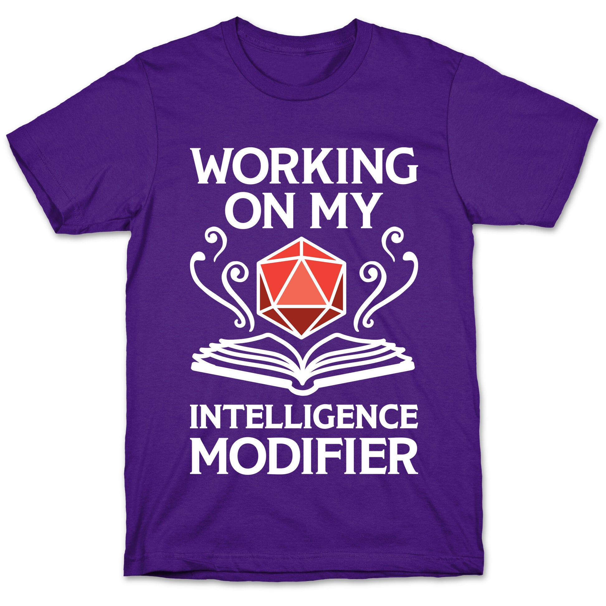 Working On My Intelligence Modifier T-Shirt