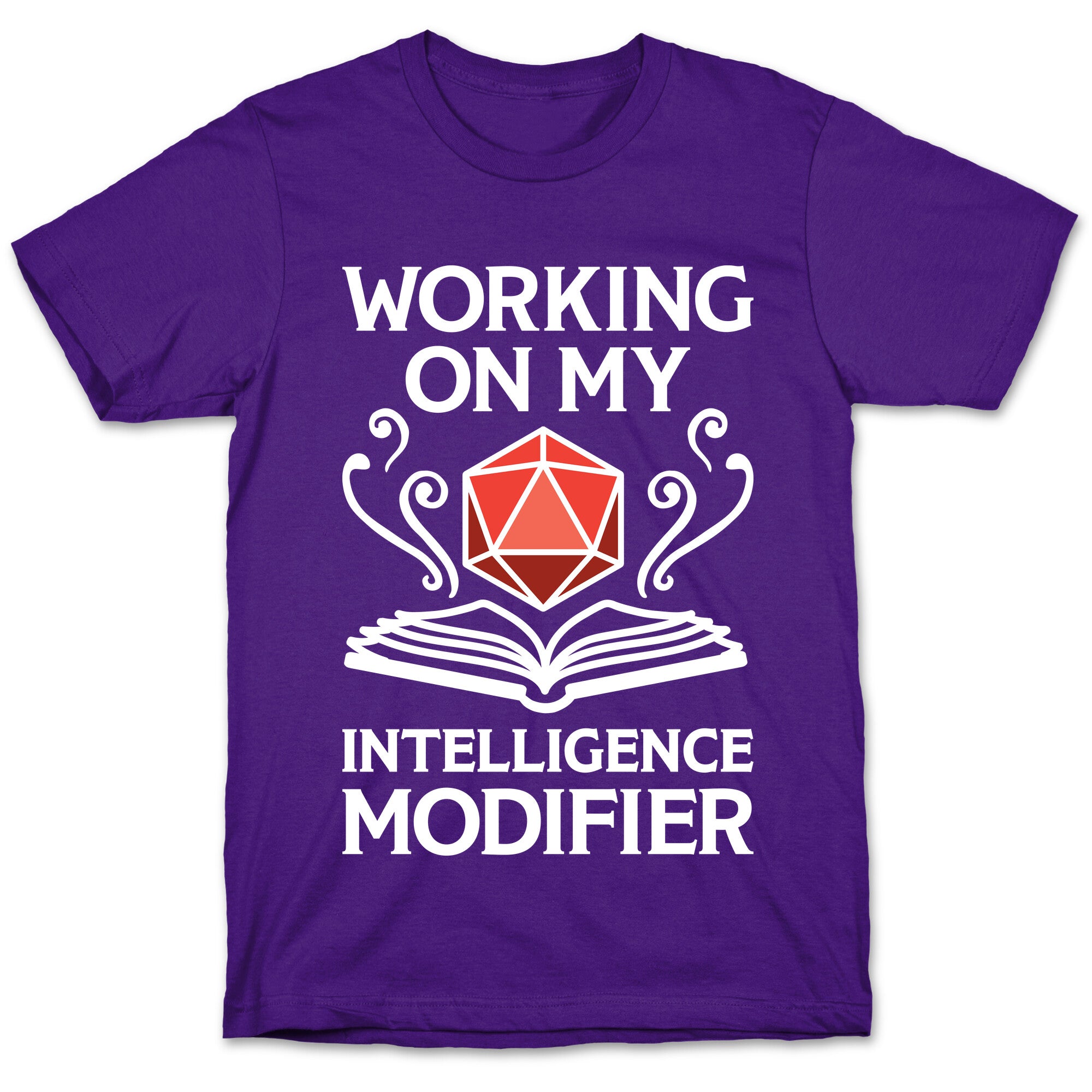 Working On My Intelligence Modifier T-Shirt