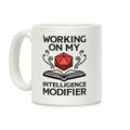 Working On My Intelligence Modifier Coffee Mug