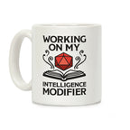 Working On My Intelligence Modifier Coffee Mug