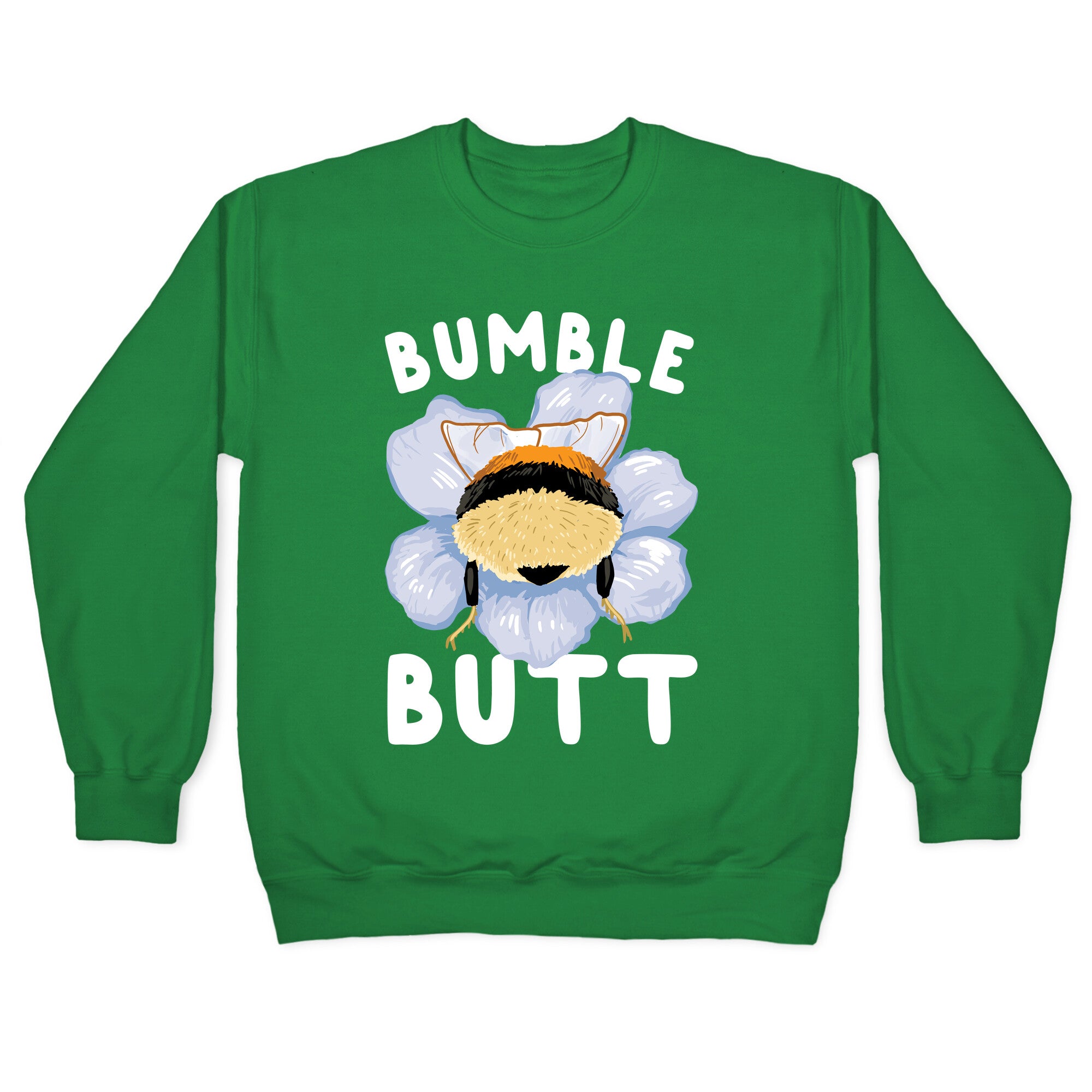 Bumble Butt Crewneck Sweatshirt