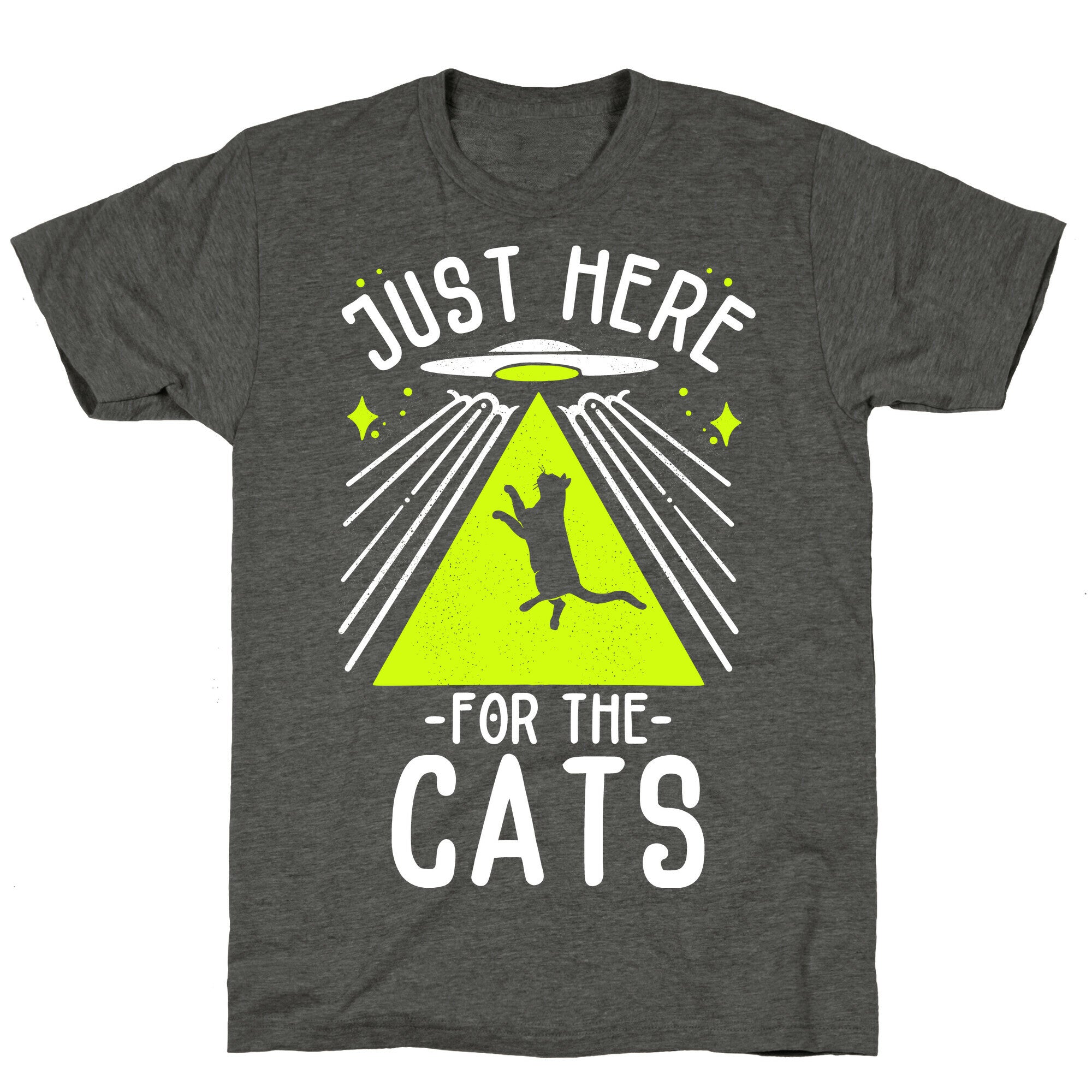 Just Here for the Cats UFO Unisex Triblend Tee